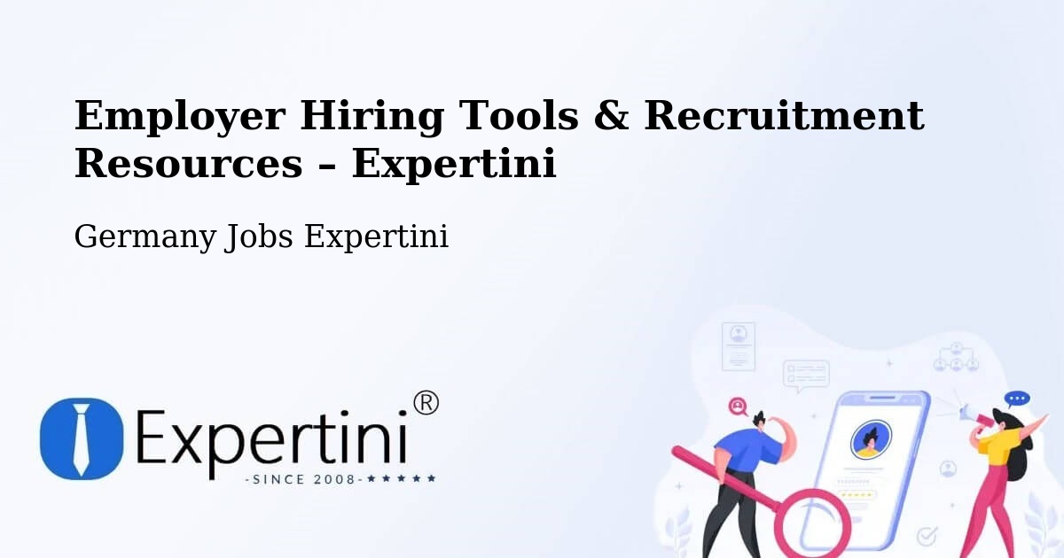 Employer Hiring Tools & Recruitment Resources – Hetzerath - Hetzerath, Germany Jobs Expertini
