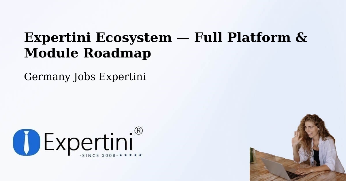 Expertini Ecosystem — Full Platform & Module Roadmap – Hetzerath