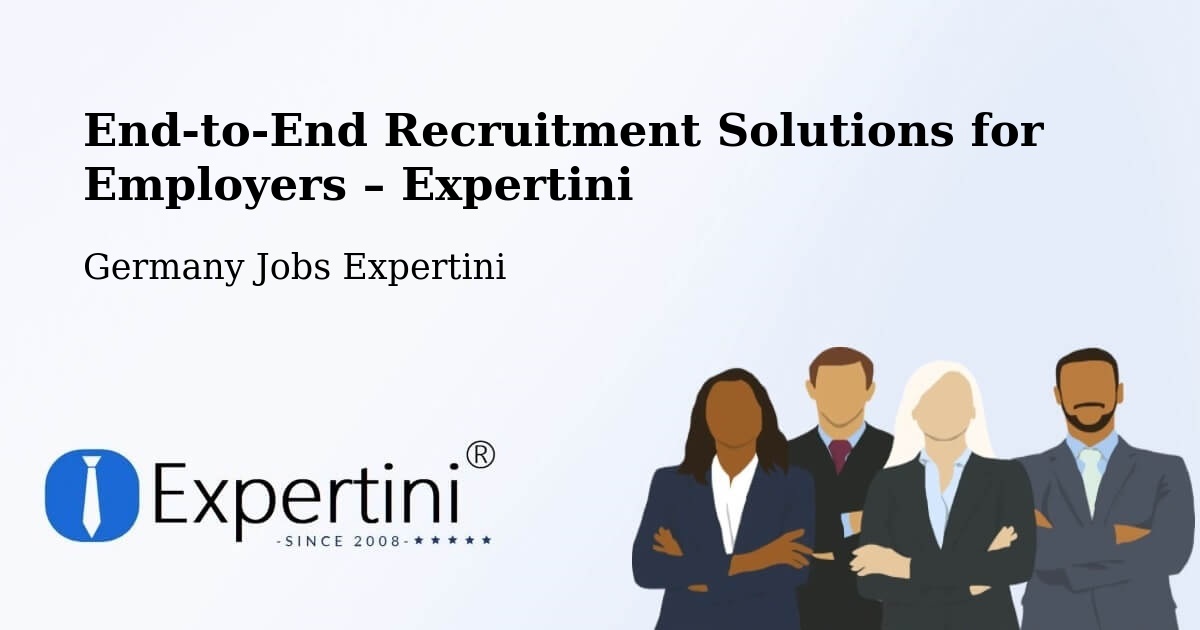 Recruitment Solutions for Employers – Hetzerath - Hetzerath, Germany Jobs Expertini